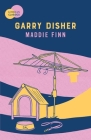 Maddie Finn By Garry Disher Cover Image