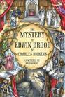 The Mystery of Edwin Drood (Completed by David Madden) By Charles Dickens, David Madden Cover Image