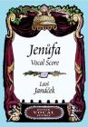 Jenufa Vocal Score By Leos Janácek Cover Image