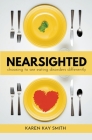 Nearsighted Choosing to See Eating Disorders Differently Cover Image
