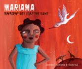Mariama - Different But Just the Same By Jerónimo Cornelles, Nívola Uyá (Illustrator), Jon Brokenbrow (Translator) Cover Image