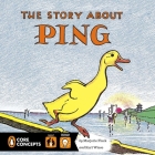 The Story About Ping (Penguin Core Concepts) By Marjorie Flack, Kurt Wiese (Illustrator) Cover Image