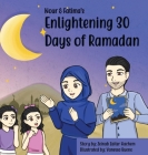 Nour & Fatima's Enlightening 30 Days Of Ramadan By Zeinab Zaiter Hachem Cover Image