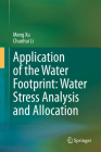 Application of the Water Footprint: Water Stress Analysis and Allocation Cover Image