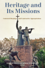 Heritage and Its Missions: Contested Meanings and Constructive Appropriations Cover Image