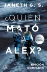 Quien Mato a Alex? By G. S. Janeth Cover Image