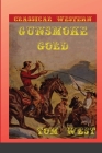 Gunsmoke Gold By Tom West Cover Image