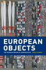 European Objects: The Troubled Dreams of Harmonization (Inside Technology) By Brice Laurent Cover Image