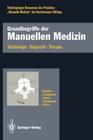 Grundbegriffe Der Manuellen Medizin: Terminologie - Diagnostik - Therapie Cover Image