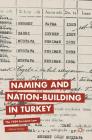 Naming and Nation-Building in Turkey: The 1934 Surname Law Cover Image