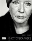 Birgit Kleber: Photographers By Birgit Kleber (Photographer), Klaus Honnef (Foreword by) Cover Image
