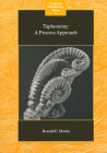 Taphonomy: A Process Approach (Cambridge Paleobiology #4) By Ronald E. Martin Cover Image