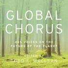 Global Chorus: 365 Voices on the Future of the Planet Cover Image