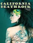 California Deathrock - Subculture Portraits by Forrest Black and Amelia G Cover Image