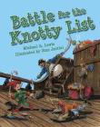 Battle for the Knotty List By Michael Lewis, Stan Jaskiel (Illustrator) Cover Image