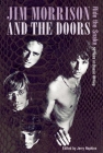 Jim Morrison and the Doors: Ride the Snake: 50 Years of Classic Writing By Jerry Hopkins (Editor) Cover Image