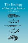 The Ecology of Running Waters By H. B. Hynes Cover Image