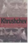 Khrushchev: A Political Life (St Antony's) By William Tompson Cover Image