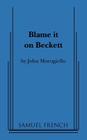Blame It on Beckett Cover Image