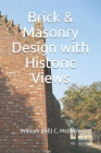 Brick & Masonry Design with Historic Views Cover Image