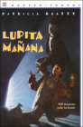Lupita Manana (Harper Trophy Books) By Patricia Beatty Cover Image
