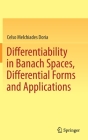 Differentiability in Banach Spaces, Differential Forms and Applications By Celso Melchiades Doria Cover Image