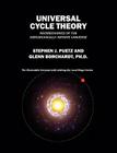 Universal Cycle Theory: Neomechanics of the Hierarchically Infinite Universe By Stephen J. Puetz, Glenn Borchardt Phd Cover Image