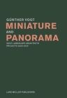 Miniature and Panorama: Vogt Landscape Architects, Projects 2000-2012 Cover Image