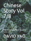 Chinese Story Vol 7/8: HSK Chinese Culture Readings S151-175 By David Yao Cover Image