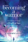 Becoming a Warrior: My Journey to Bring A Wrinkle in Time to the Screen By Catherine Hand Cover Image