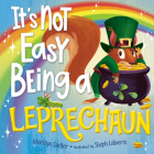It's Not Easy Being a Leprechaun Cover Image