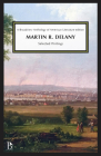 Martin R. Delany: Selected Writings By Martin R. Delany Cover Image