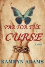 Par for the Curse By Kamryn Adams Cover Image