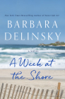 A Week at the Shore By Barbara Delinsky Cover Image