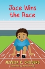 Jace Wins the Race Cover Image