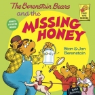 The Berenstain Bears and the Missing Honey (First Time Books(R)) By Stan Berenstain, Jan Berenstain Cover Image
