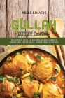 Gullah Geechee Cookbook: Delicious Gullah Recipes Based on rice, Simmered vegetables, and Fresh Seafood Cover Image