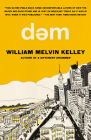 dem By William Melvin Kelley Cover Image