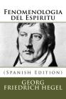 Fenomenologia del Espiritu (Spanish Edition) Cover Image