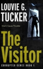 The Visitor By Louvie G. Tucker Cover Image