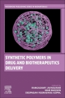 Synthetic Polymers in Drug and Biotherapeutics Delivery Cover Image