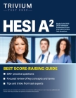HESI A2 Study Guide 2022-2023: Admission Assessment Exam Prep with Practice Test Questions Cover Image