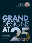 Grand Designs at 25: Game-changing designs from the iconic series Cover Image