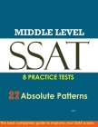 SSAT Absolute Patterns 8 Practice Tests Middle Level Cover Image