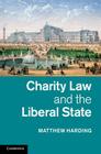 Charity Law and the Liberal State Cover Image