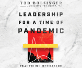 Leadership for a Time of Pandemic: Practicing Resilience Cover Image