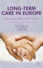 Long-Term Care in Europe: Improving Policy and Practice Cover Image