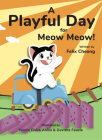 A Playful Day for Meow Meow  Cover Image