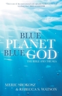 Blue Planet, Blue God: The Bible and the Sea Cover Image