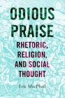Odious Praise By Eric MacPhail Cover Image